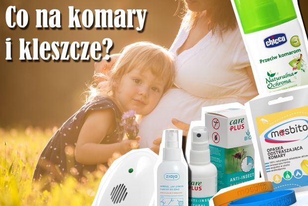 preparat na komary i kleszcze dla cieżarnej i dziecka