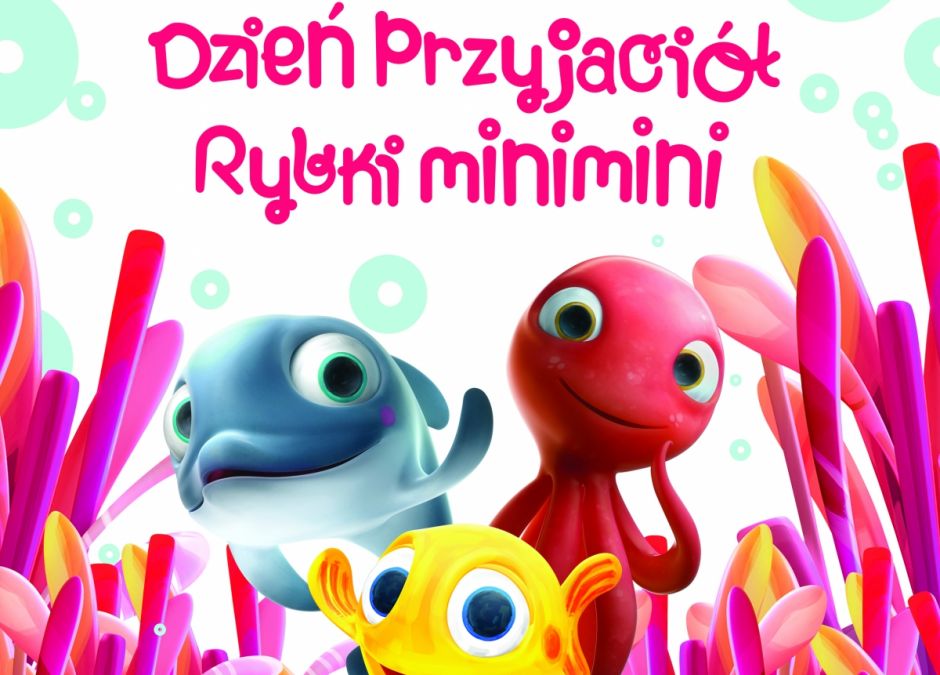 Dzień Przyjaciół Rybki MiniMini