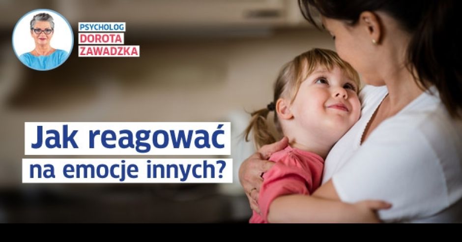 Jak reagować na emocje innych
