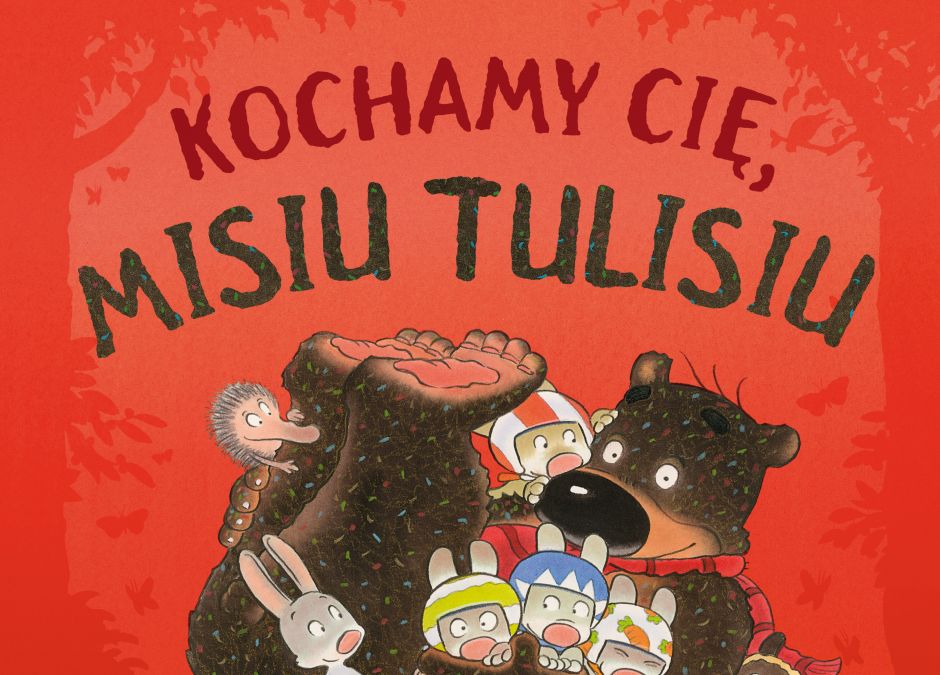 Kochamy Cię Misiu Tulisiu.jpg