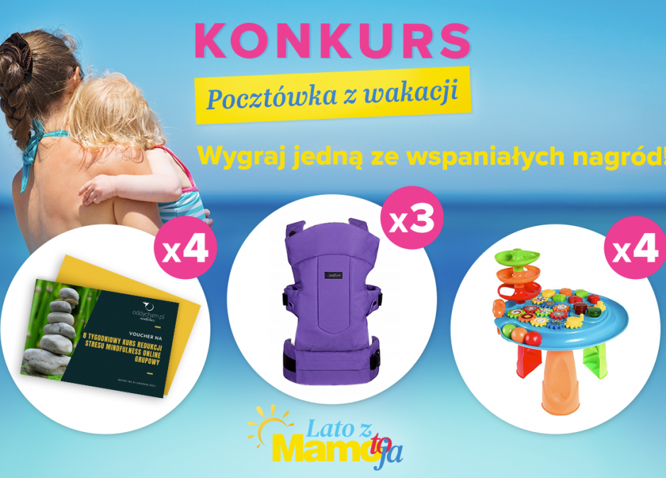 konkurs Lato z Mamo, To Ja Pocztówka z wakacji