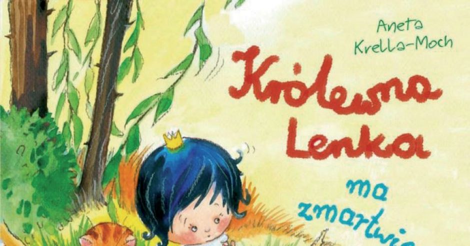 Królewna Lenka ma zmartwienie, książki dla dzieci, bajki dla dzieci, recenzje książek dla dzieci