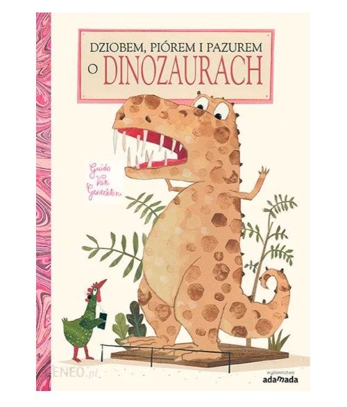 Najlepsza Ksiazka O Dinozaurach Dla Dzieci Dinozaury Od A Do Z Lecibocian Pl