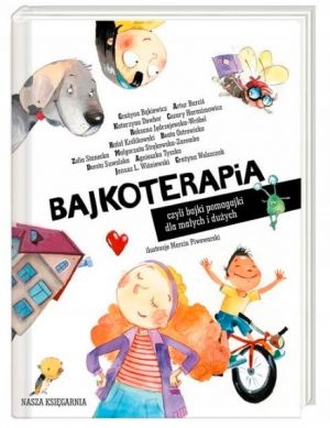 Bajkoterapia: książka o emocjach
