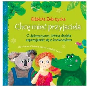 Książka Chcę mieć przyjaciela