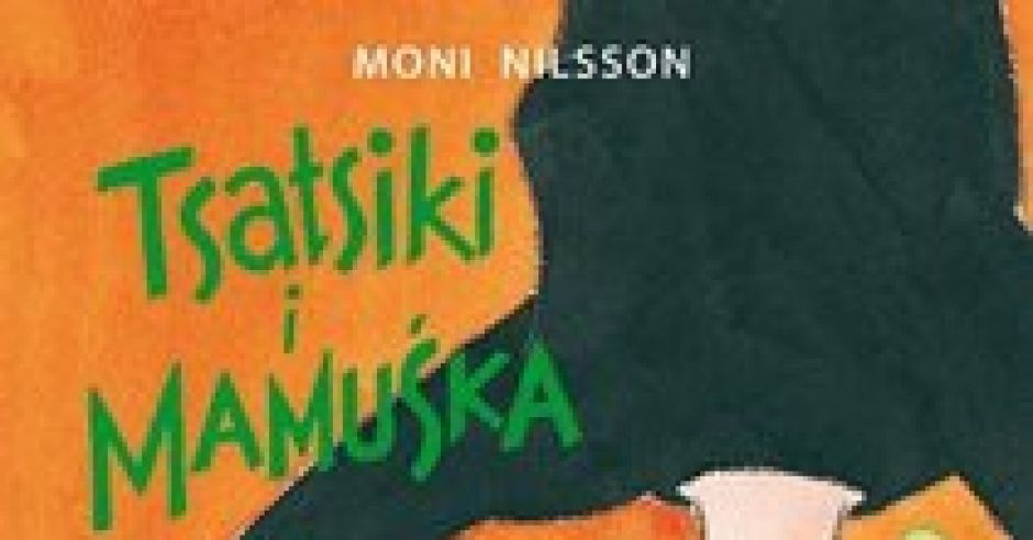 książki dla dzieci, Tsatsiki i mamuśka