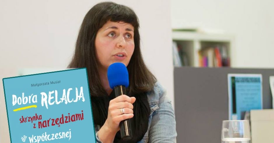 Małgorzata Musiał z bloga dobrarelacja.pl