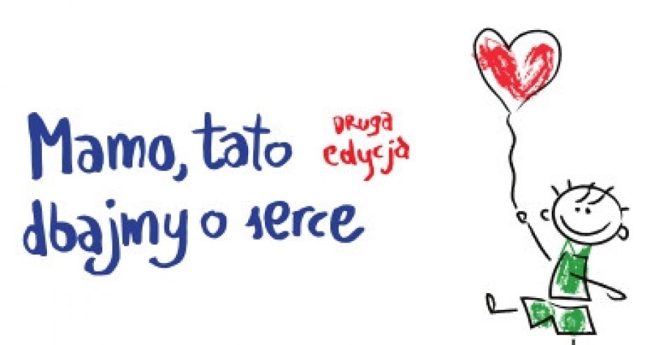 Mamo, tato dbaj o serce