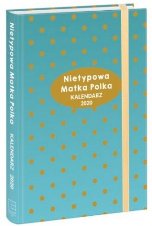 Kalendarz Nietypowa Matka Polka
