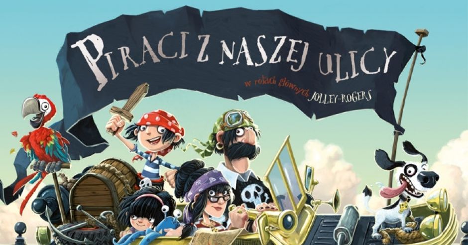 Piraci z naszej ulicy wyd. Mamania, Jonny Duddle, Jolley-Rogers
