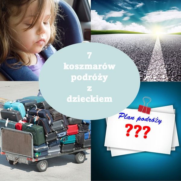 podróż z dzieckiem, koszmarna podróż z dzieckiem