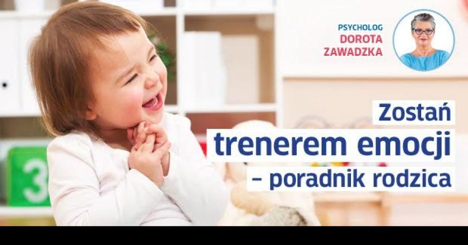 rodzic - trener inteligencji emocjonalnej