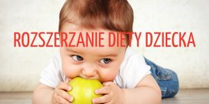 Rozszerzanie diety niemowlaka