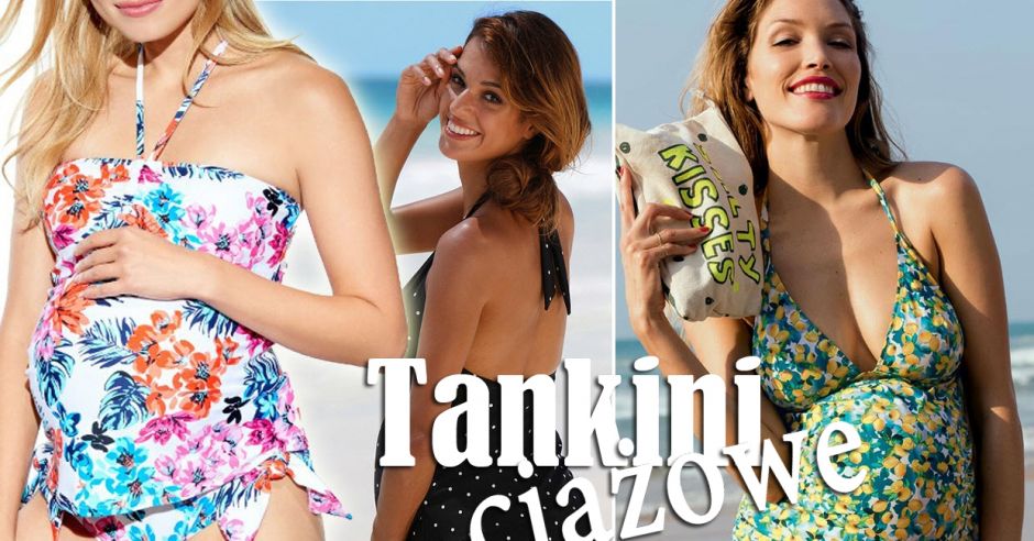 tanikini ciążowe najpiękniejsze modele_2017.jpg