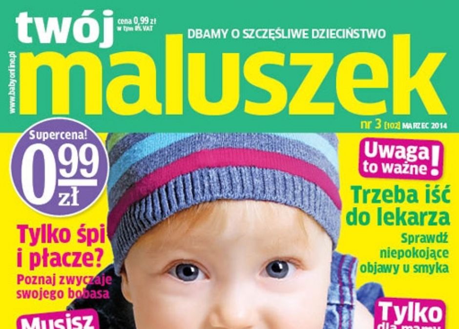 Twój Maluszek nr 3/2014, magazyn dla rodziców