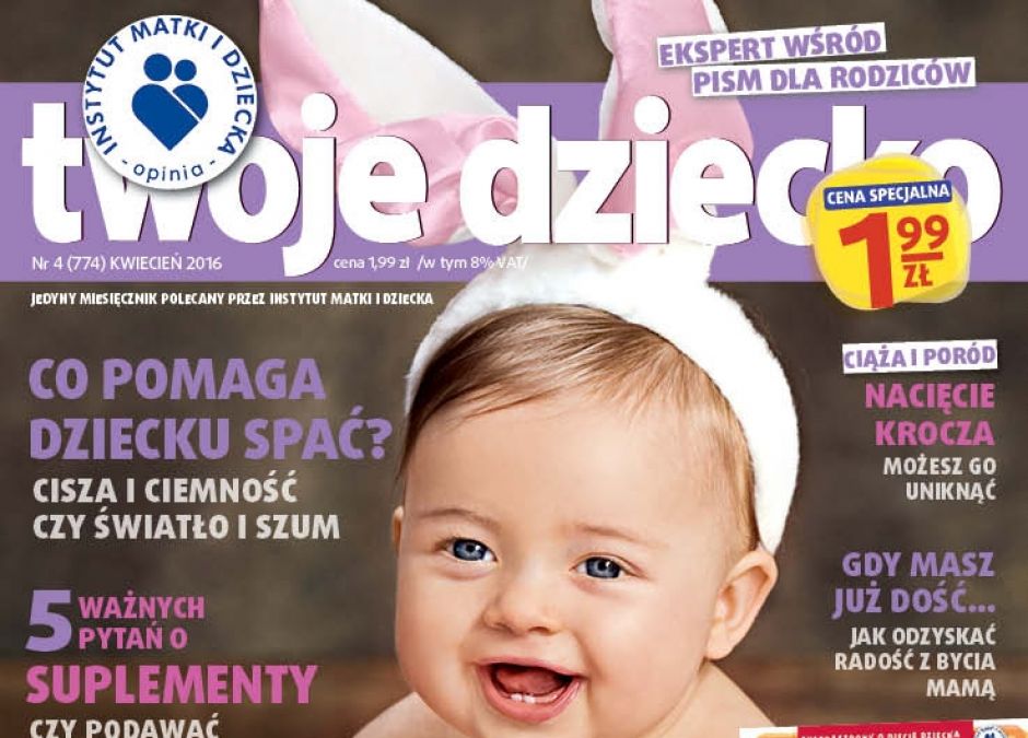 Twoje Dziecko kwiecień 2016